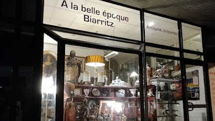 A LA BELLE ÉPOQUE BIARRITZ ANTIQUITÉ BROCANTE